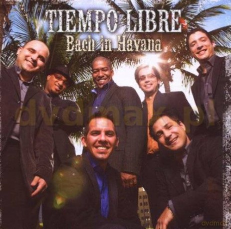 Tiempo Libre: Bach In Havana [CD]