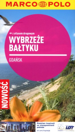 Wybrzeże Bałtyku. Przewodnik Marco Polo z atlasem drogowym - Thoralf Plath [KSIĄŻKA]