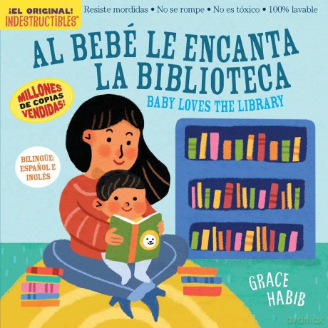Indestructibles Al BebÉ le Encanta la Biblioteca Baby Loves the Library [KSIĄŻKA]