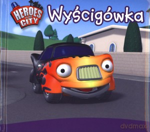 Wyścigówka. Heroes of the City - Monika Tomaszewska [KSIĄŻKA]