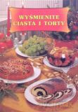 Wyśmienite ciasta i torty - Jerzy Szybiga [KSIĄŻKA]