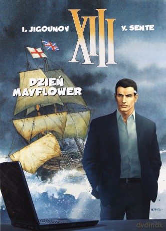 XIII - 20. Dzień Mayflower - I. Jigounov, Y. Sente [KOMIKS]