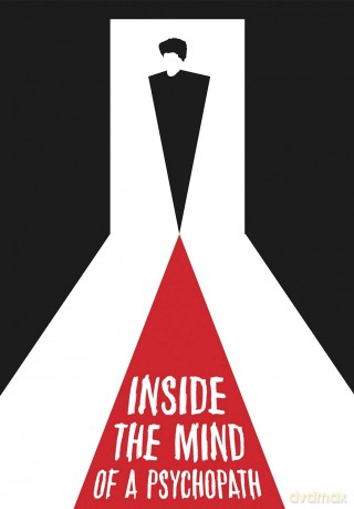Inside The Minds Of A Psychopath [DVD]
