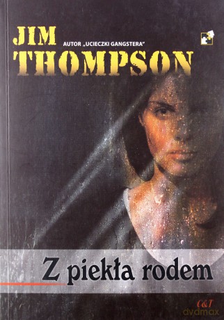 Z piekła rodem - Jim Thompson [KSIĄŻKA]