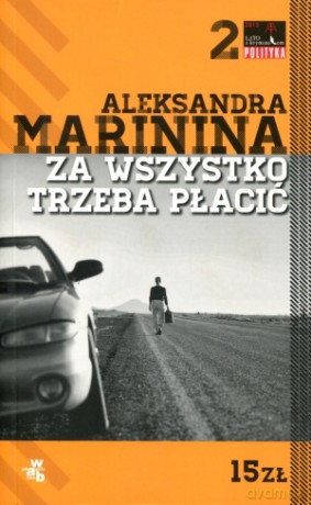 Za wszystko trzeba płacić - Aleksandra Marinina [KSIĄŻKA]