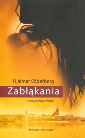 Zabłąkania - Hjalmar Soderberg [KSIĄŻKA]