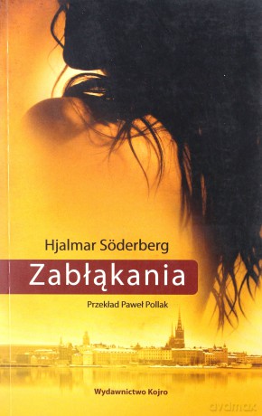 Zabłąkania - Hjalmar Soderberg [KSIĄŻKA]