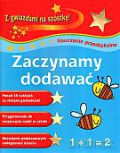 Zaczynamy dodawać. Nauczanie przedszkolne. Z gwiazdami na szóstkę! - David Glover, Penny Glover [KSIĄŻKA]