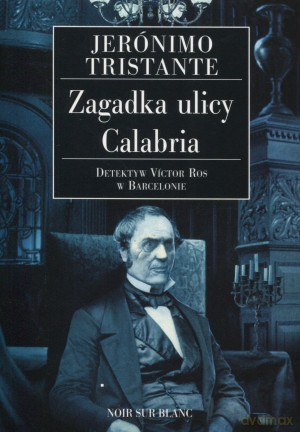 Zagadka ulicy Calabria - Jeronimo Tristante [KSIĄŻKA]