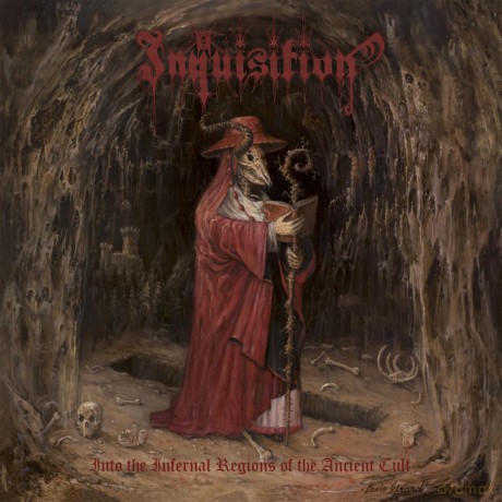 Inquisition: Into The Infernal Regions Of The Ancient Cult