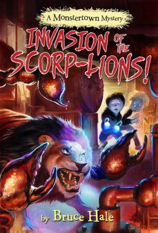 Invasion of the Scorplions A Monstertown Mystery [KSIĄŻKA]