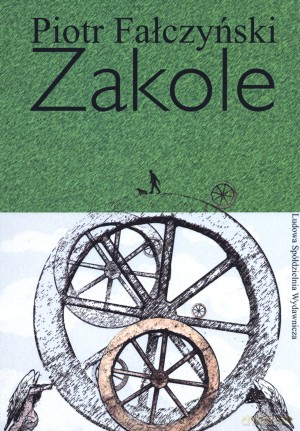 Zakole - Piotr Fałczyński [KSIĄŻKA]