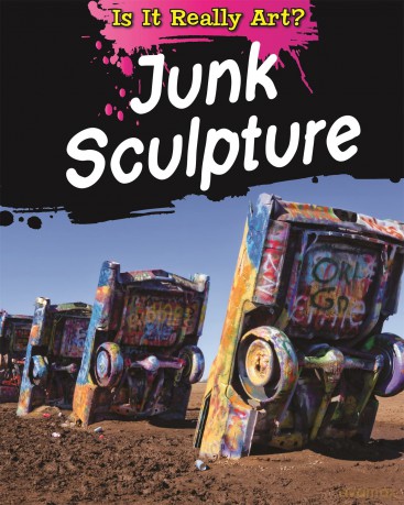 Is It Really Art Junk Sculpture [KSIĄŻKA]