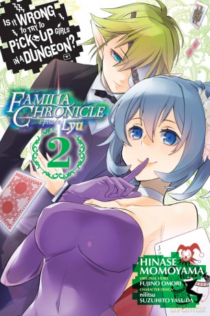 Is It Wrong to Try to Pick Up Girls in a Dungeon Familia Chronicle Episode Lyu [KSIĄŻKA]