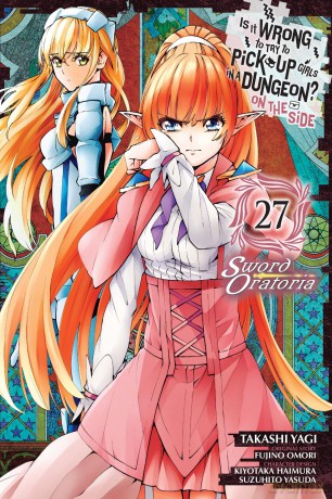 Is It Wrong to Try to Pick Up Girls in a Dungeon On the Side Sword Oratoria V [KSIĄŻKA]