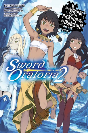 Is It Wrong to Try to Pick Up Girls in a Dungeon On the Side Sword Oratoria V [KSIĄŻKA]