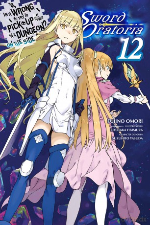 Is It Wrong to Try to Pick Up Girls in a Dungeon On the Side Sword Oratoria V [KSIĄŻKA]