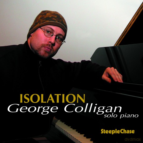 Colligan,George: Isolation [CD]