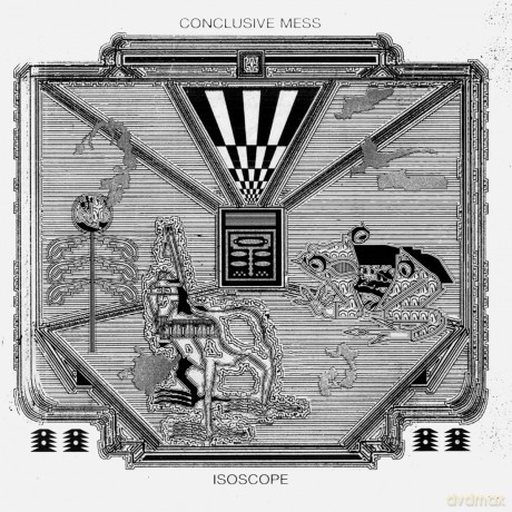 Isoscope: Isoscope-Conclusive Mess [CD]