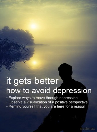 It Gets Better - How To Avoid Depression [DVD]