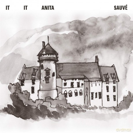 It It Anita: It It Anita - Sauve [CD]