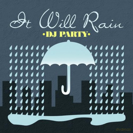 Dj Party: It Will Rain [CD]