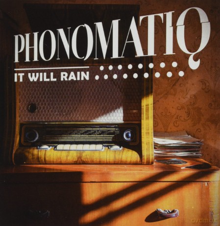 Phonomatiq: It Will Rain [CD]