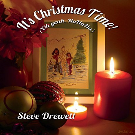 Steve Drewett: ItS Christmas Time! (Oh Yeah Nanana) [CD]