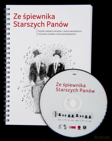 Ze śpiewnika Starszych Panów - Monika Wasowska, Grzegorz Wasowski [KSIĄŻKA]+[CD]
