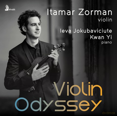 Itamar Zorman Ieva Jokubaviciute Kwan Yi-Violin Odyssey: Itamar Zorman Ieva Jokubaviciute Kwan Yi-Violin Odyssey [CD]