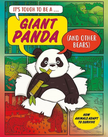 ItÇŃs Tough to Be A Giant Panda and Other Bears [KSIĄŻKA]
