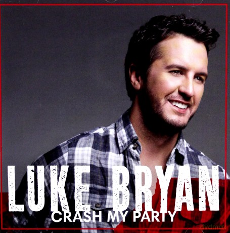 Luke Bryan: Crash My Party [CD]