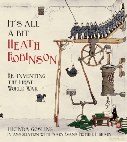 Its All a Bit Heath Robinson [KSIĄŻKA]