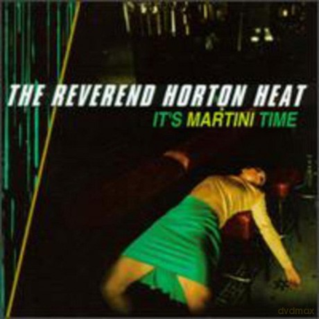 Reverend Horton Heat: It's Martini Time [CD]