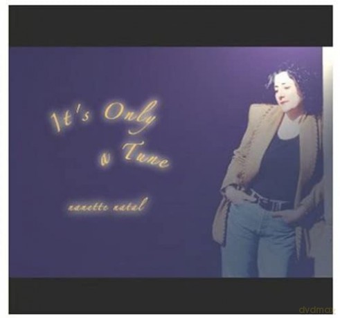 Natal,Nanette: It's Only A Tune [CD]