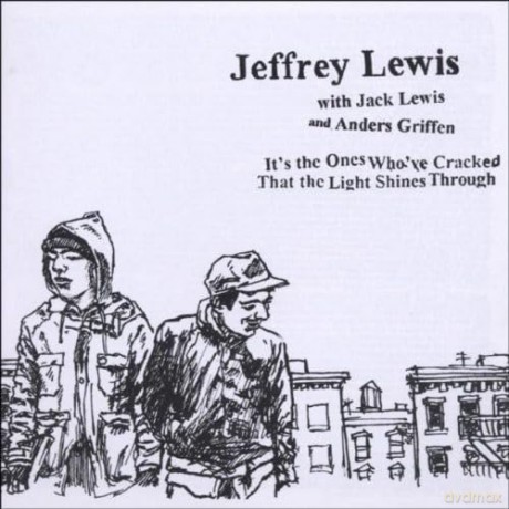 Lewis, Jeffrey: It''s the ones who''ve cracked that t [CD]
