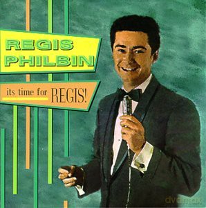 Regis Philbin: It's Time For Regis! [CD]