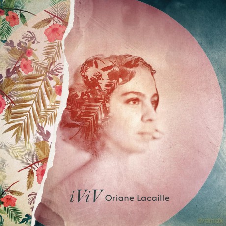 Lacaille Oriane: Iviv [CD]