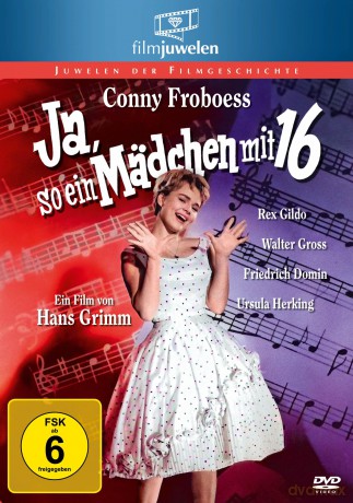 Ja,So Ein Maedchen Mit 16 (Conny Froboes [DVD]