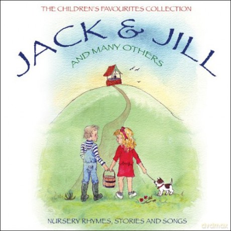 Jack And Jill Nursery Rhymes: Jack And Jill Nursery Rhymes [CD]