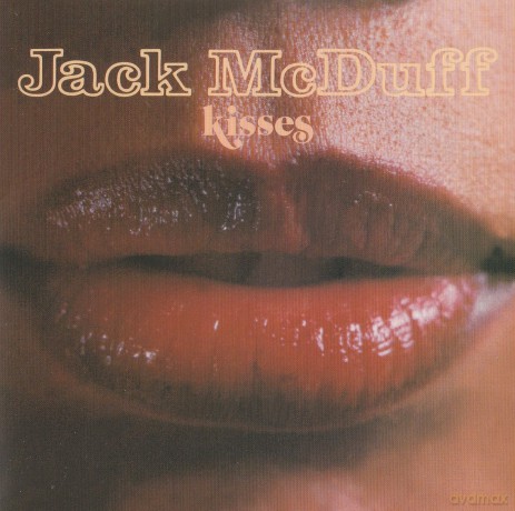 Jack Mcduff: Jack McDuff - Kisses [CD]