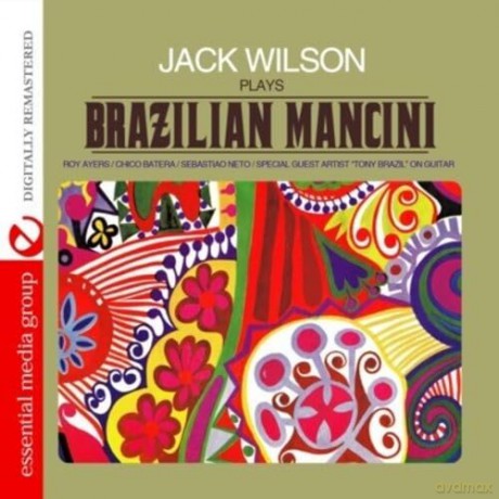 Wilson,Jack: Jack Wilson Plays Brazilian Mancini [CD]