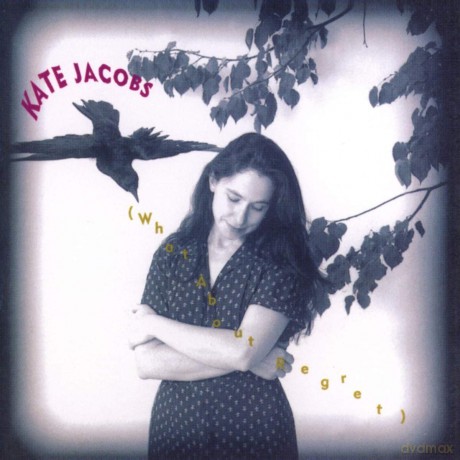 Jacobs,Kate: Jacobs,Kate-What About Regret [CD]