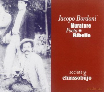 Societa Del Chiassobujo: Jacopo Bordoni [CD]