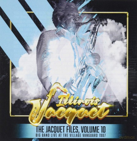 Jacquet,Illinois: Jacquet Files Volume 10 [CD]