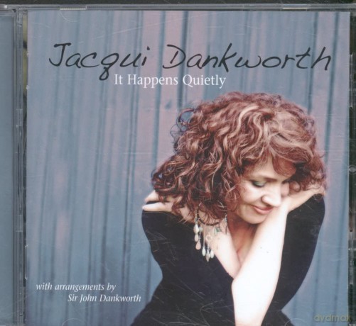 Jacqui Dankworth-It Happens Quietly: Jacqui Dankworth-It Happens Quietly [CD]