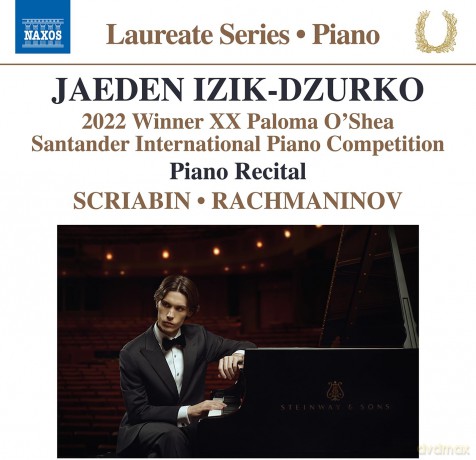 Jaeden Izik-Dzurko-Izik-Dzurko - Laureate Recital: Jaeden Izik-Dzurko-Izik-Dzurko - Laureate Recital [CD]