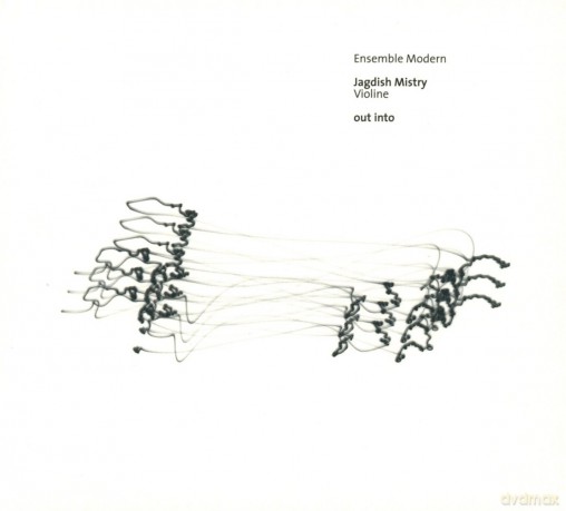 Ensemble Modern,Jagdish Mistry: Jagdish Mistry (Portrait): Out Into [CD]