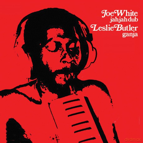 Joe White Leslie Butler: Jah Jah Dub Ganja [CD]