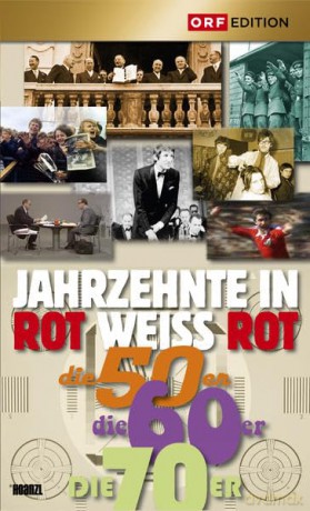 Jahrzehnte in Rot-Weiss-Rot: Die 50er, 60er, 70er [DVD]